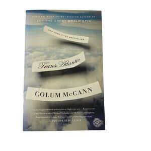 TransAtlantic : A Novel by Colum McCann (2014, Trade Paperback)
